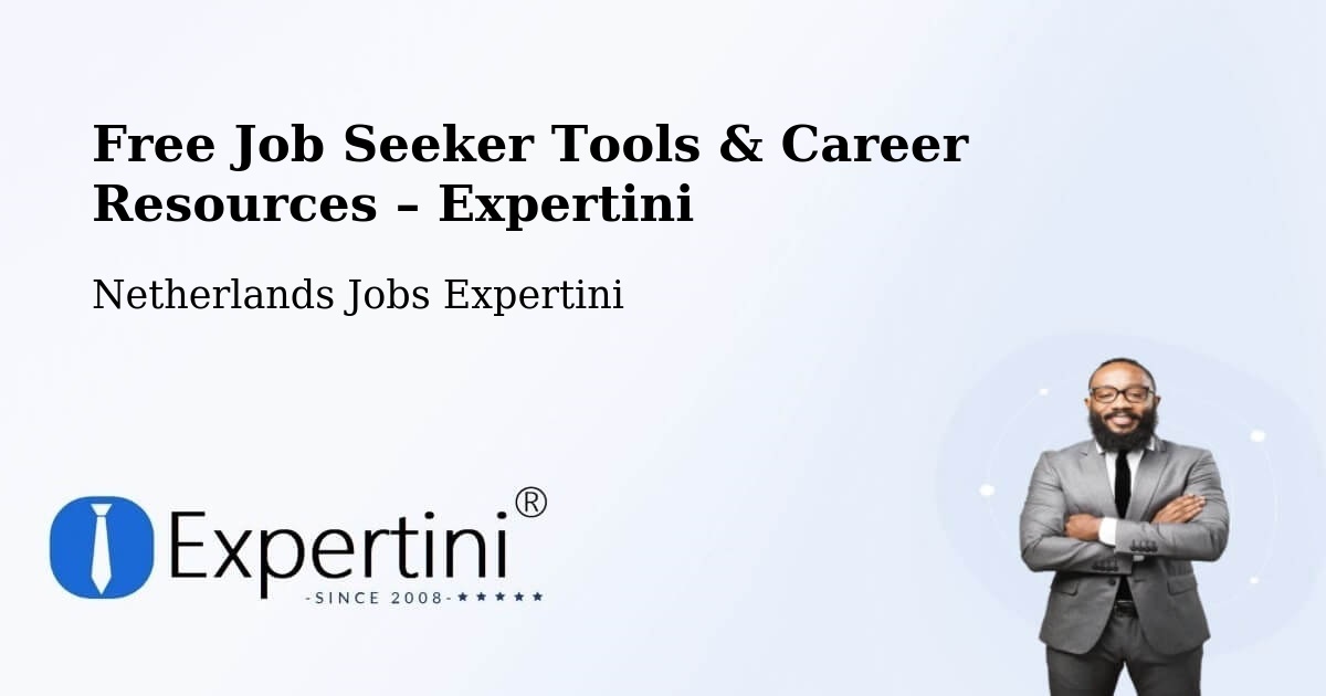 Free Job Seeker Tools & Career Resources – Farmsum - Farmsum, Netherlands Jobs Expertini