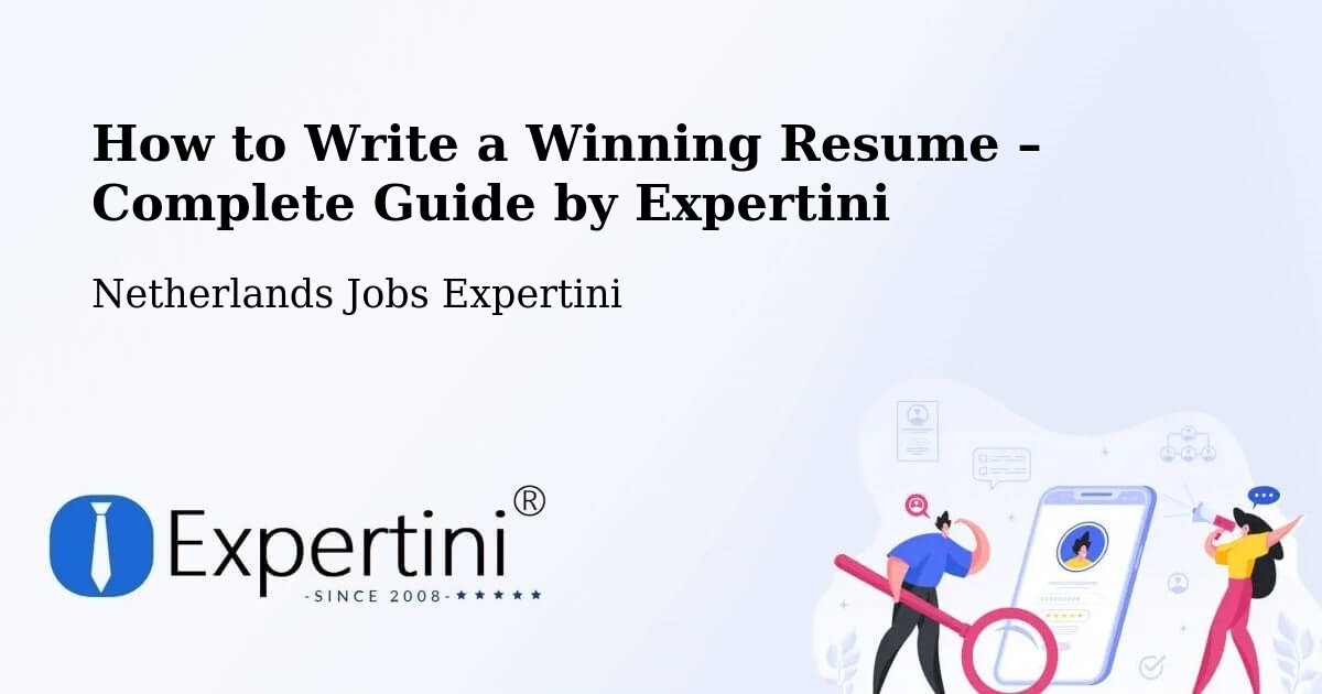 Resume Writing Guide for Job Seekers – Farmsum - Farmsum, Netherlands Jobs Expertini